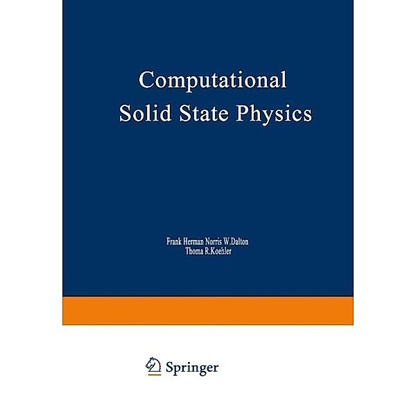 Computational Solid State Physics / The IBM Research Symposia Series