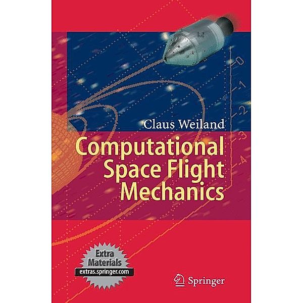 Computational Space Flight Mechanics, Claus Weiland