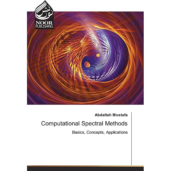 Computational Spectral Methods, Abdallah Mostafa