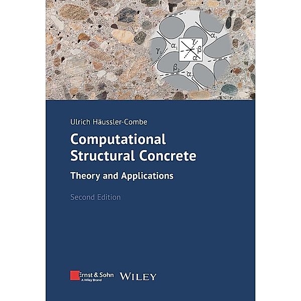 Computational Structural Concrete, Ulrich Häussler-Combe