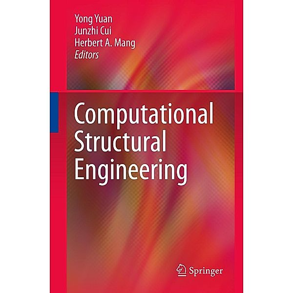 Computational Structural Engineering, Junzhi Cui, Yong Yuan