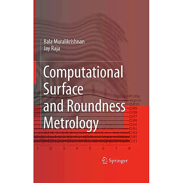 Computational Surface and Roundness Metrology, Balasubramanian Muralikrishnan, Jayaraman Raja