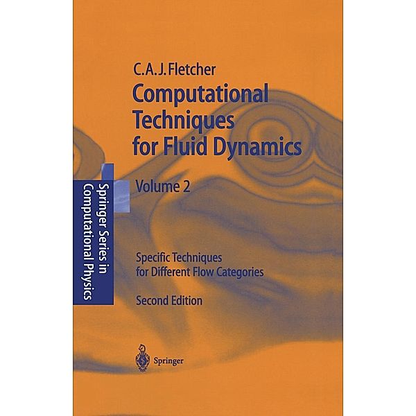 Computational Techniques for Fluid Dynamics 2 / Scientific Computation, Clive A. J. Fletcher