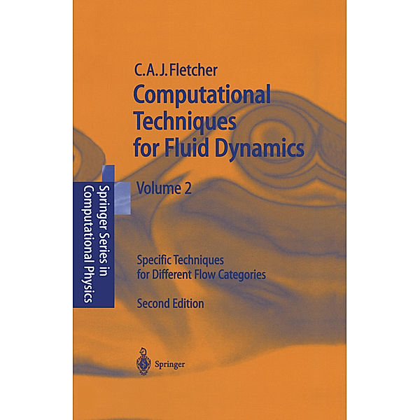 Computational Techniques for Fluid Dynamics 2, Clive A. J. Fletcher