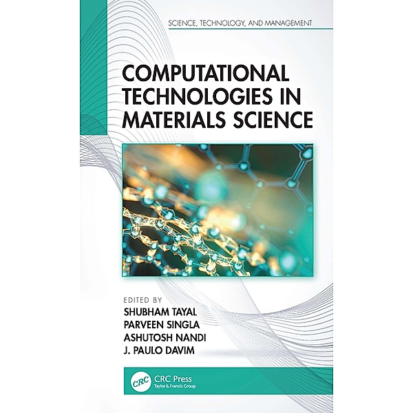 Computational Technologies in Materials Science