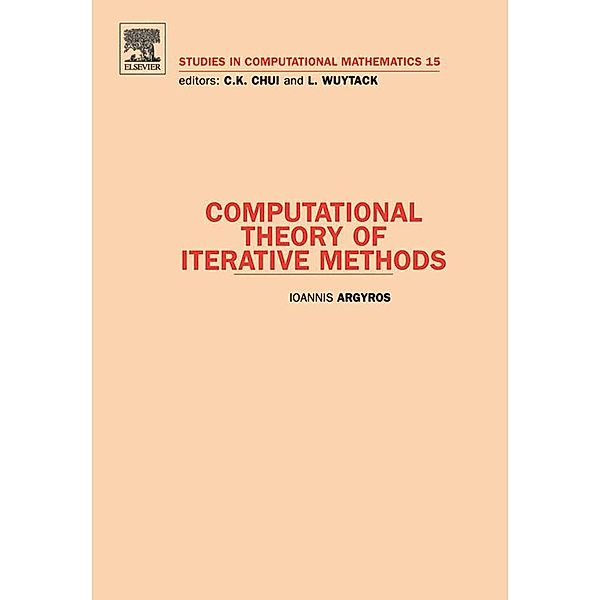 Computational Theory of Iterative Methods, Ioannis Argyros