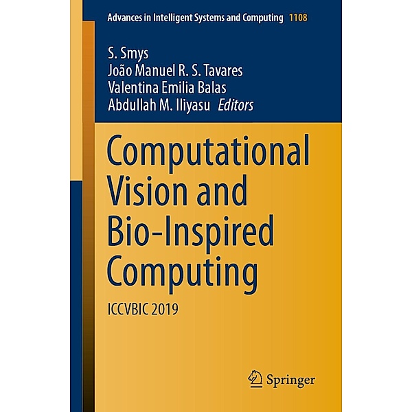 Computational Vision and Bio-Inspired Computing / Advances in Intelligent Systems and Computing Bd.1108