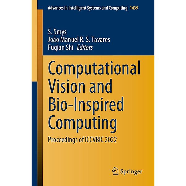 Computational Vision and Bio-Inspired Computing / Advances in Intelligent Systems and Computing Bd.1439