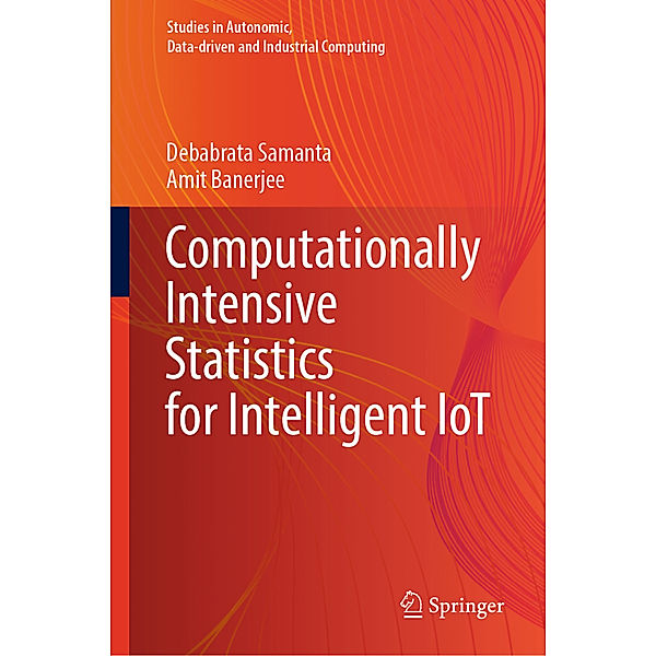 Computationally Intensive Statistics for Intelligent IoT, Debabrata Samanta, Amit Banerjee