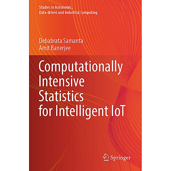 Computationally Intensive Statistics for Intelligent IoT, Debabrata Samanta, Amit Banerjee