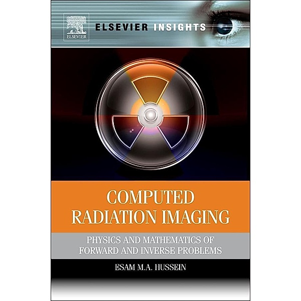 Computed Radiation Imaging, Esam M A Hussein