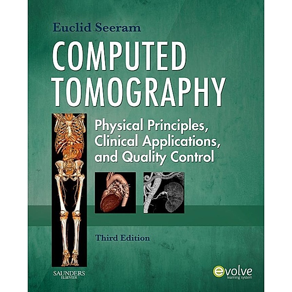 Computed Tomography - E-Book, Euclid Seeram