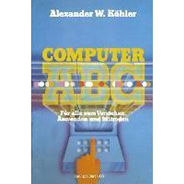 Computer ABC, Köhler