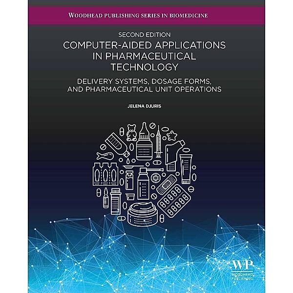 Computer-Aided Applications in Pharmaceutical Technology