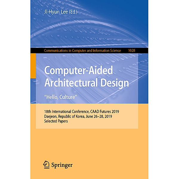 Computer-Aided Architectural Design. Hello, Culture