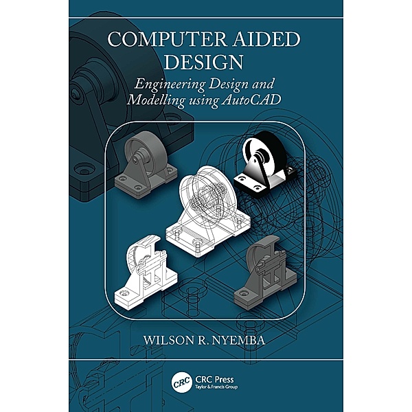 Computer Aided Design, Wilson R Nyemba
