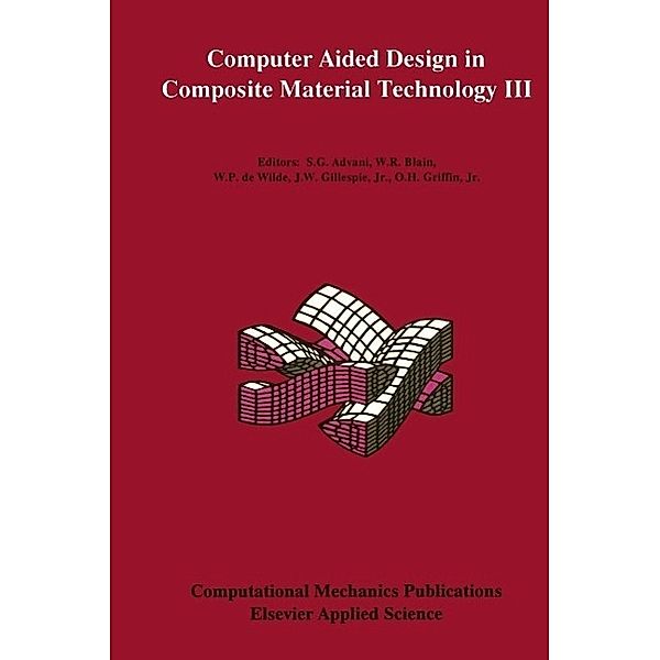 Computer Aided Design in Composite Material Technology III