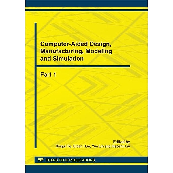 Computer-Aided Design, Manufacturing, Modeling and Simulation