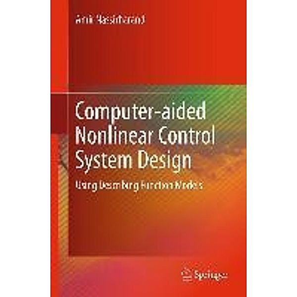 Computer-aided Nonlinear Control System Design, Amir Nassirharand