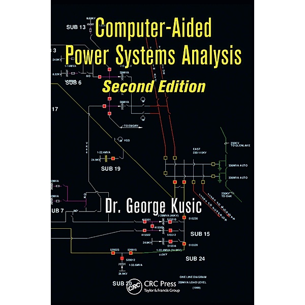 Computer-Aided Power Systems Analysis, George Kusic