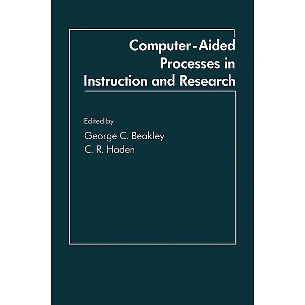 Computer-Aided Processes in Instruction and Research