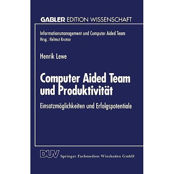 Computer Aided Team und Produktivität / Informationsmanagement und Computer Aided Team