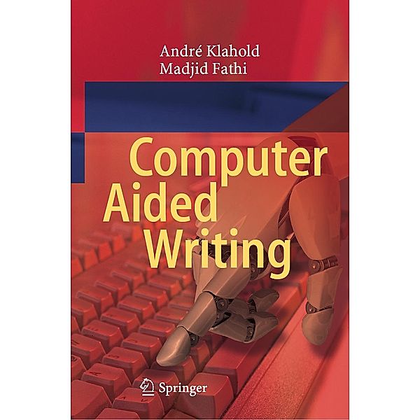 Computer Aided Writing, André Klahold, Madjid Fathi