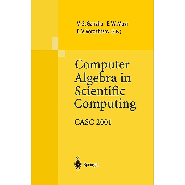 Computer Algebra in Scientific Computing CASC 2001