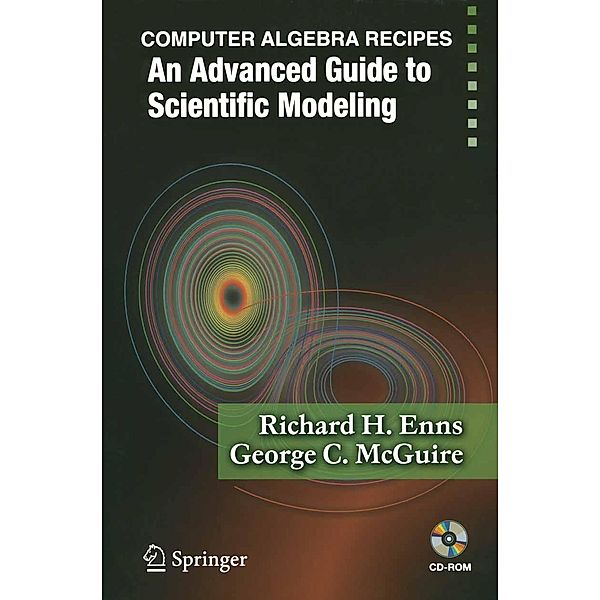 Computer Algebra Recipes, Richard H. Enns, George C. McGuire