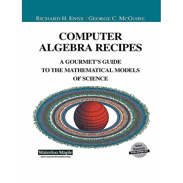 Computer Algebra Recipes, Richard Enns, George C. McGuire