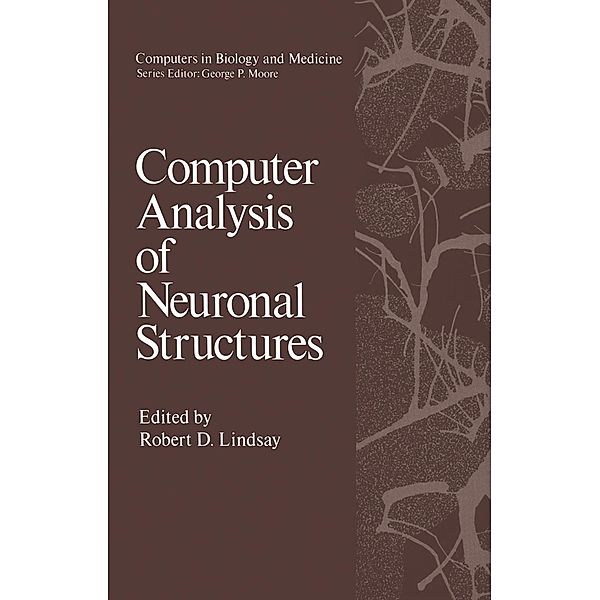 Computer Analysis of Neuronal Structures / Computers in Biology and Medicine