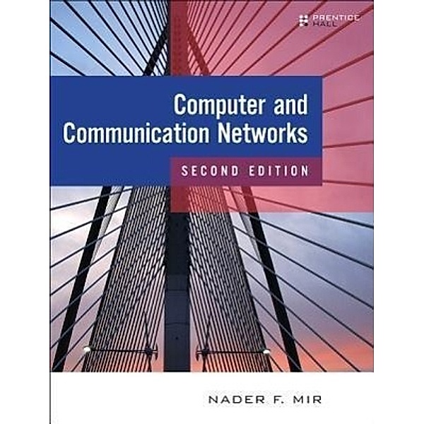 Computer and Communication Networks, Nader F. Mir