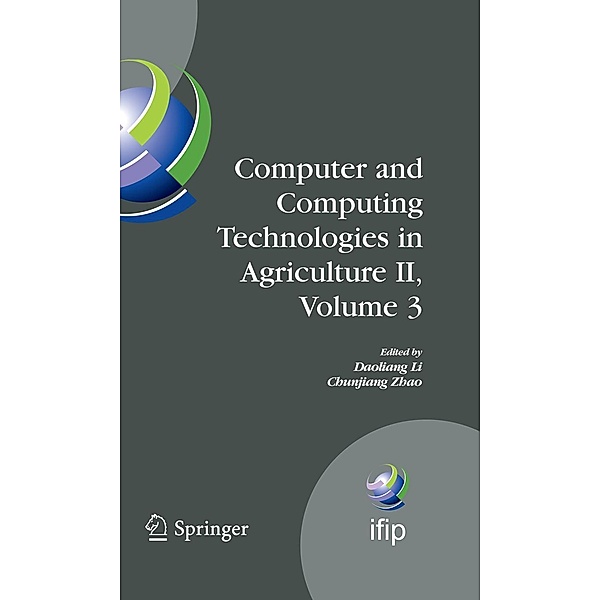 Computer and Computing Technologies in Agriculture II, Volume 3 / IFIP Advances in Information and Communication Technology Bd.295