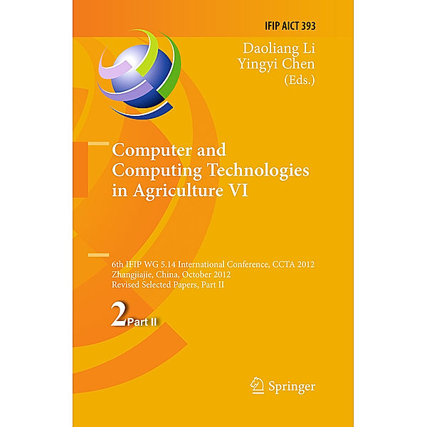 Computer and Computing Technologies in Agriculture VI