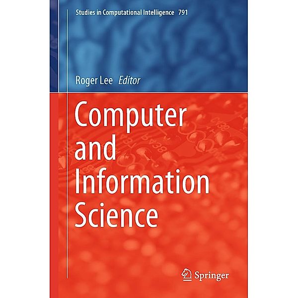 Computer and Information Science / Studies in Computational Intelligence Bd.791