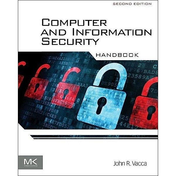 Computer and Information Security Handbook