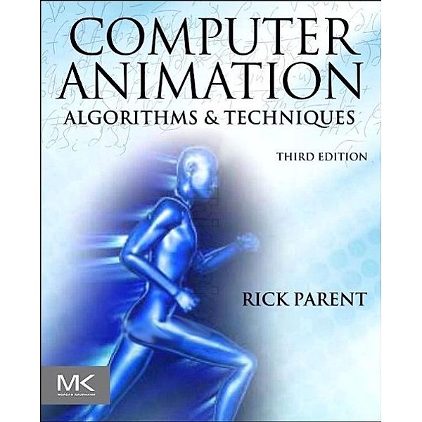 Computer Animation, Rick Parent