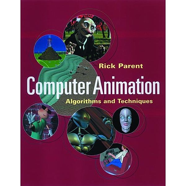 Computer Animation / Morgan Kaufmann, Rick Parent