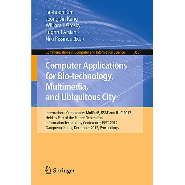 Computer Applications for Bio-technology, Multimedia and Ubiquitous City