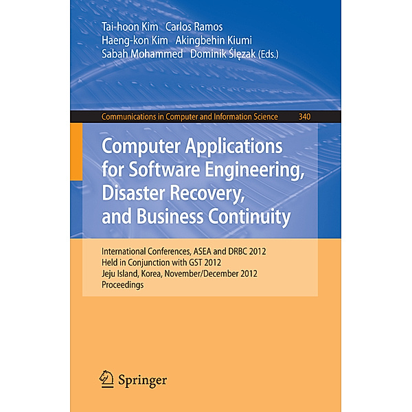 Computer Applications for Software Engineering, Disaster Recovery, and Business Continuity
