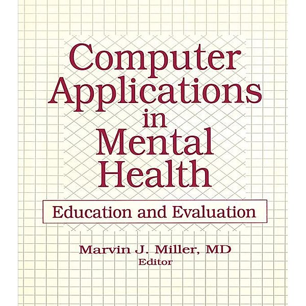 Computer Applications in Mental Health, Marvin Miller