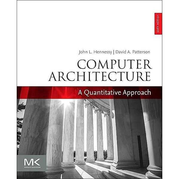 Computer Architecture, John L. Hennessy, David A. Patterson