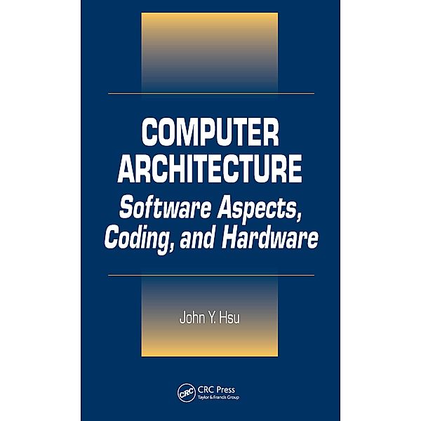 Computer Architecture, John Y. Hsu