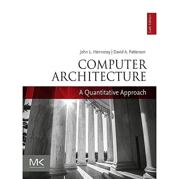 Computer Architecture, John L. Hennessy, David A. Patterson