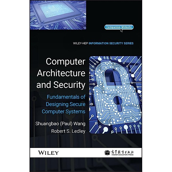 Computer Architecture and Security / Wiley-HEP Information Security Series, Shuangbao Paul Wang, Robert S. Ledley