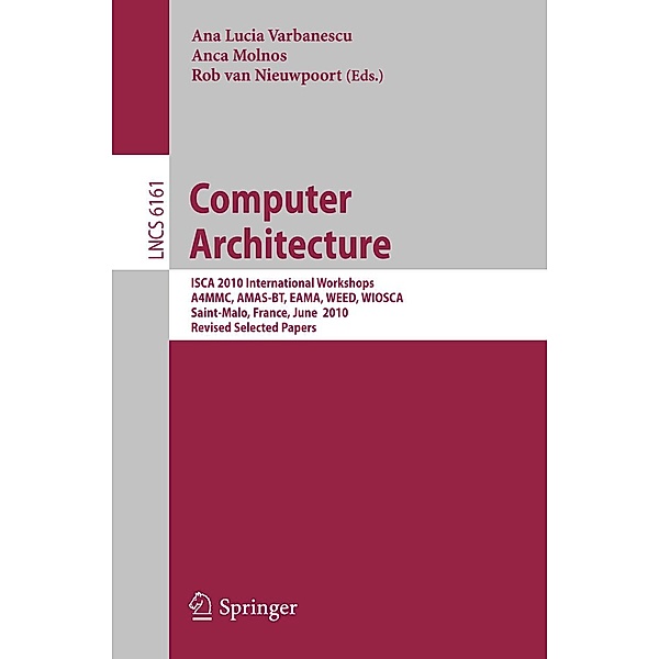 Computer Architecture / Lecture Notes in Computer Science Bd.6161