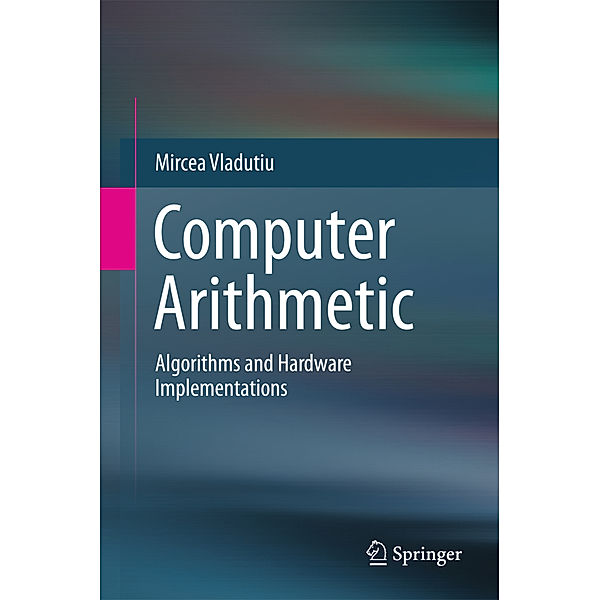 Computer Arithmetic, Mircea Vladutiu