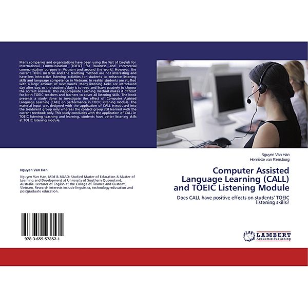 Computer Assisted Language Learning (CALL) and TOEIC Listening Module, Nguyen Van Han, Henriette van Rensburg