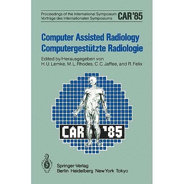 Computer Assisted Radiology / Computergestützte Radiologie, AMK Berlin