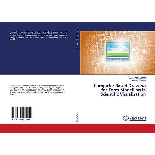 Computer Based Drawing for Form Modelling in Scientific Visualization, Volkan Kadir Gungor, Mehmet Ali Aktas